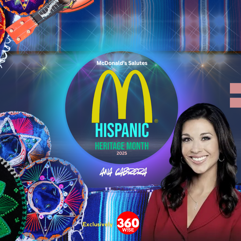 Ana Cabrera – McDonald’s Hispanic Heritage Month 2025 honoree celebrated by 360WiSE