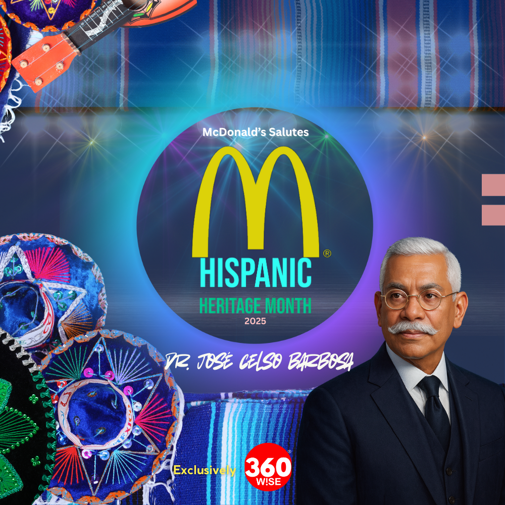 Dr. José Celso Barbosa – McDonald’s Hispanic Heritage Month 2025 honoree celebrated by 360WiSE