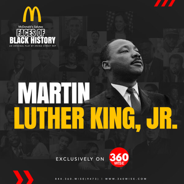 Martin Luther King, Jr. - 360WiSE®