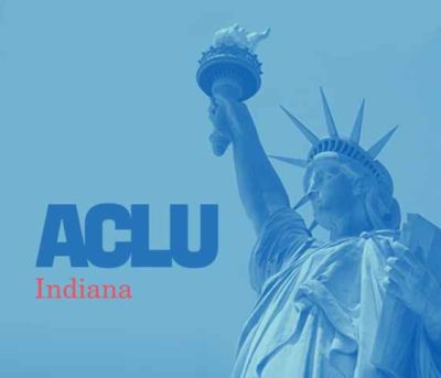 ACLU of Indiana Reacts to Ban on