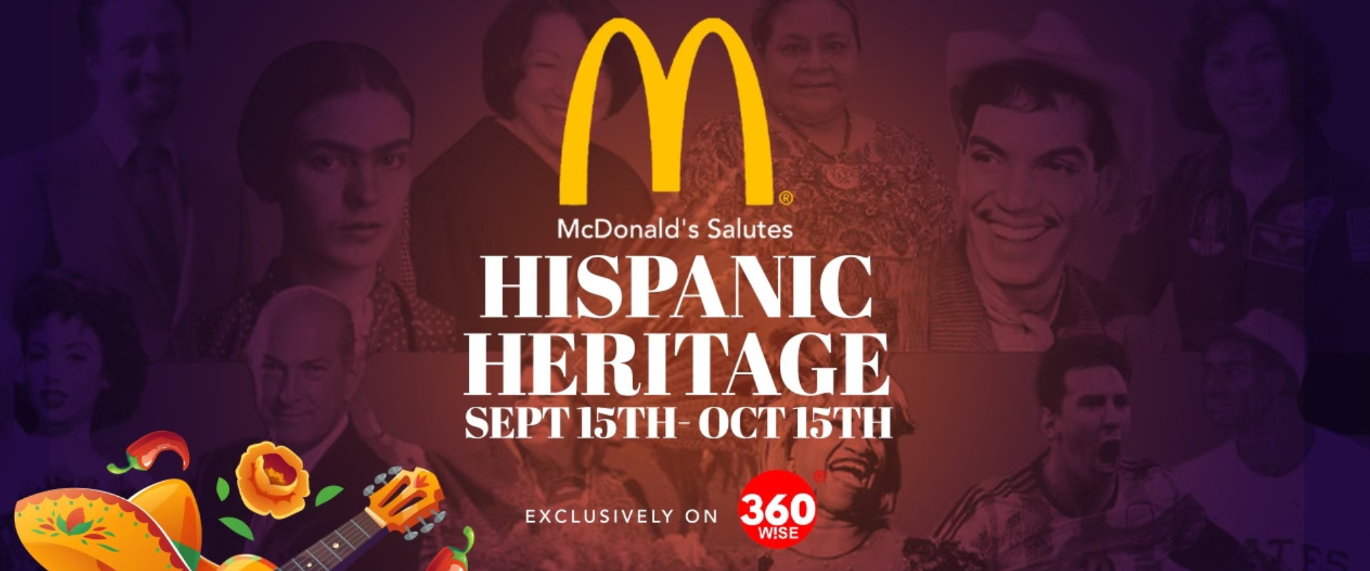 McDonald's Hispanic Heritage 2023 - powered by 360WiSE