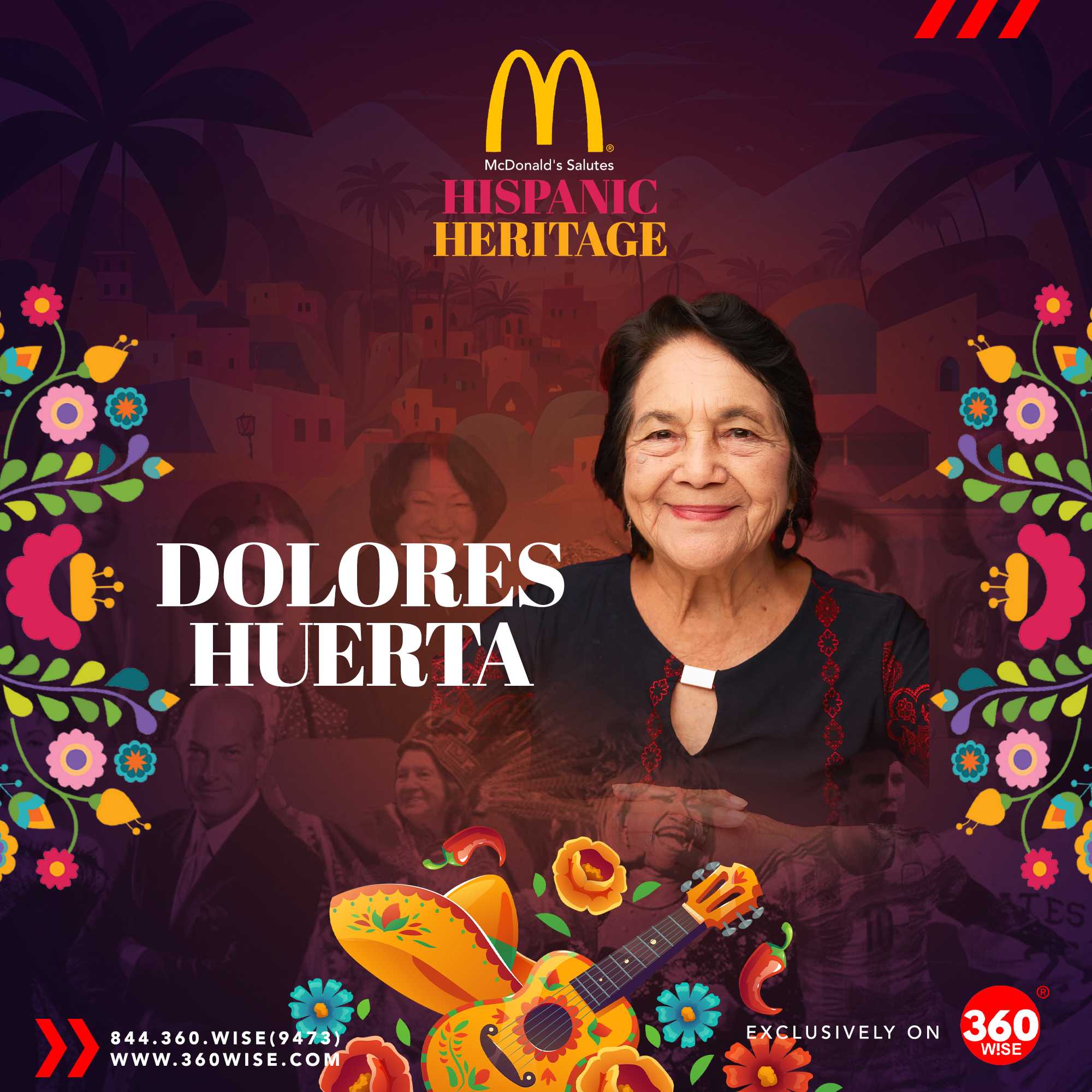 Dolores Huerta - McDonald's Hispanic Heritage - 360WiSE