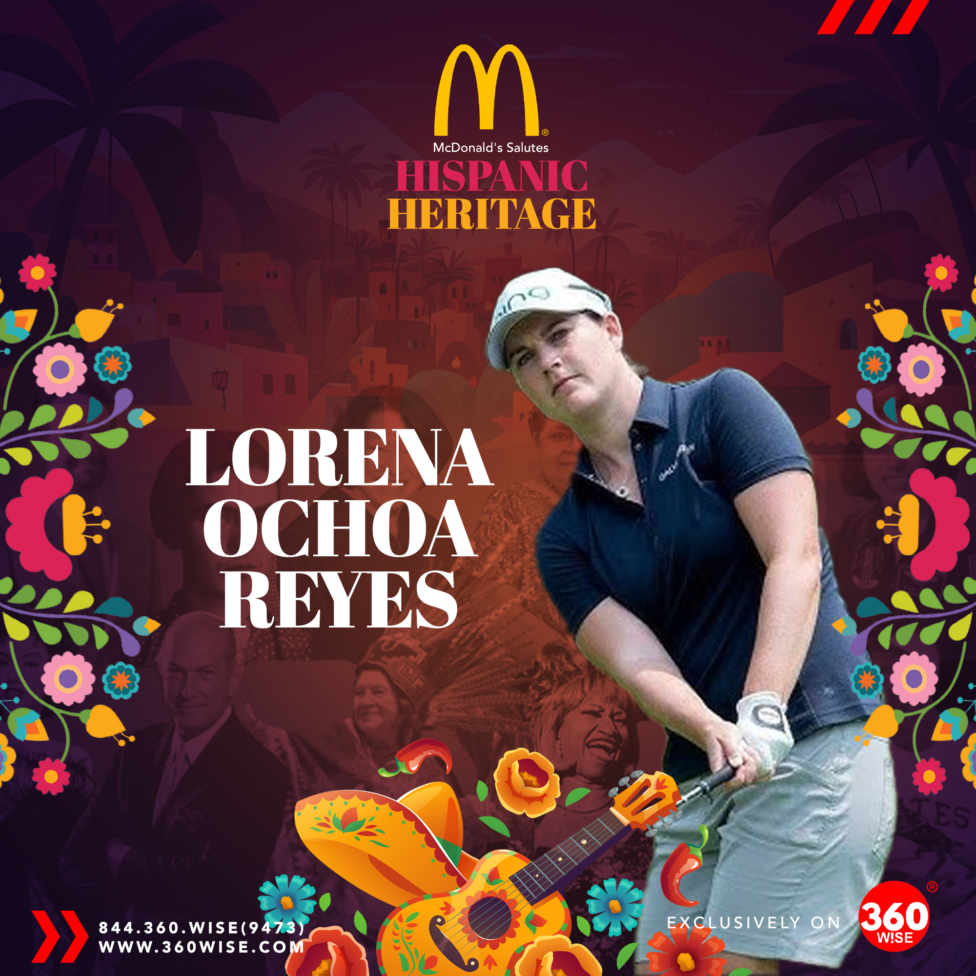 Lorena Ochoa Reyes - McDonald's Hispanic Heritage - 360WiSE