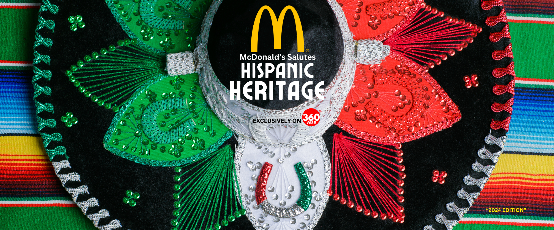 McDonald's Hispanic Heritage Month 2024 Exclusively on 360WiSE